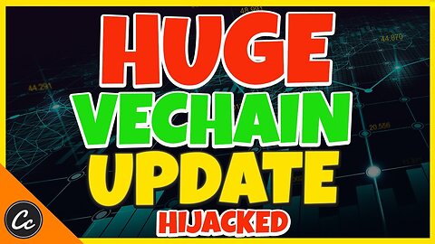 Huge VeChain Update - CRYPTO NEWS TODAY - CHEEKY HIJACKED