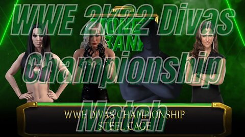 WWE 2k22 4 Way Divas Championship Cage Match