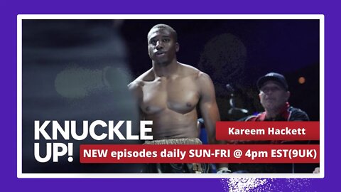 Kareem Hackett Live Interview | Knuckle Up with Mike and Cedric | Talkin Fight