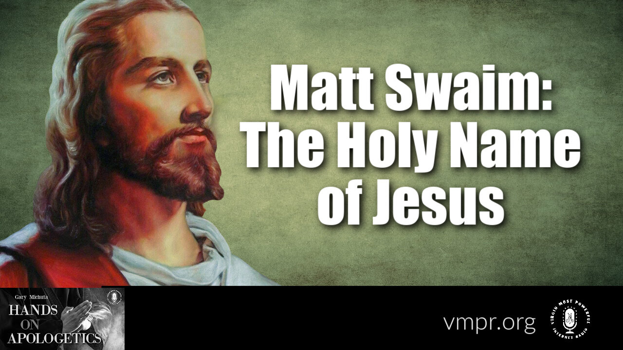 02 Jan 24, Hands on Apologetics: The Holy Name of Jesus