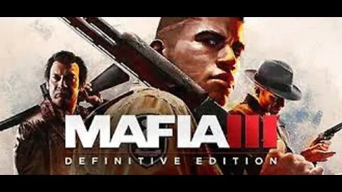 Let's Play Mafia IIII Definitive Edition - Episode 15 (Taking South Downs)