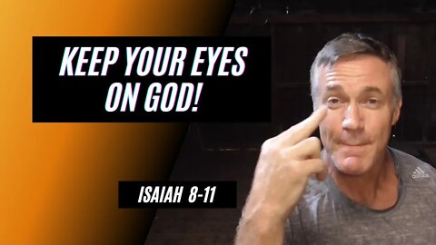 Daily Bible Breakdown Friday, July 29th 2022 - Isaiah 8-11