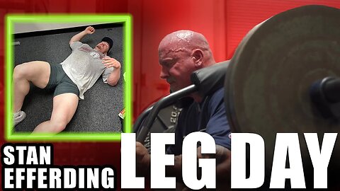 BRUTAL LEG DAY W/ Stan Efferding