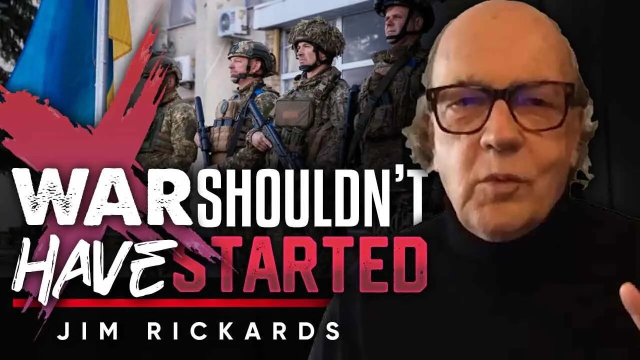 👎Ukraine's Regrettable Mistake: 🪖Why the War Should Never Have Begun! - Jim Rickards