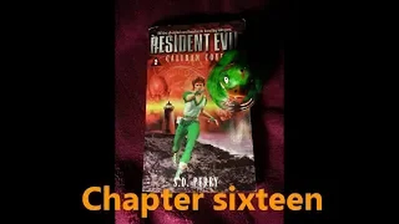 Resident Evil Caliban Cove, chapter sixteen