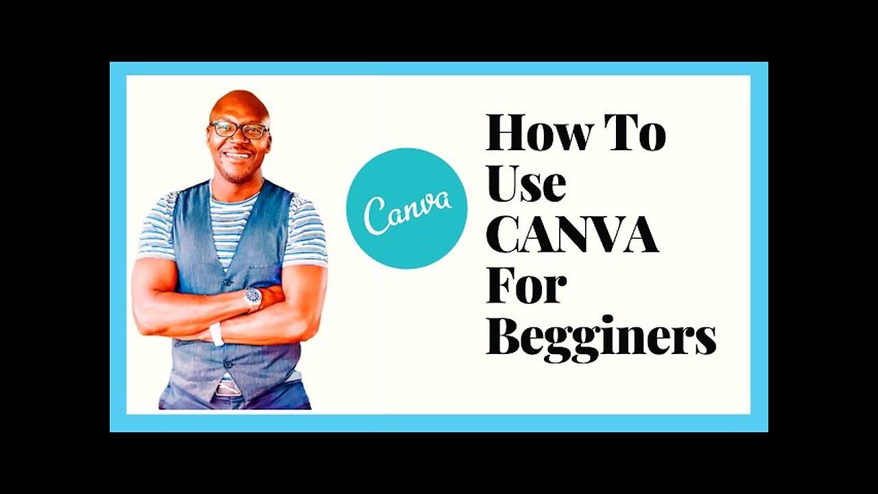 How To Use Canva For Beginners