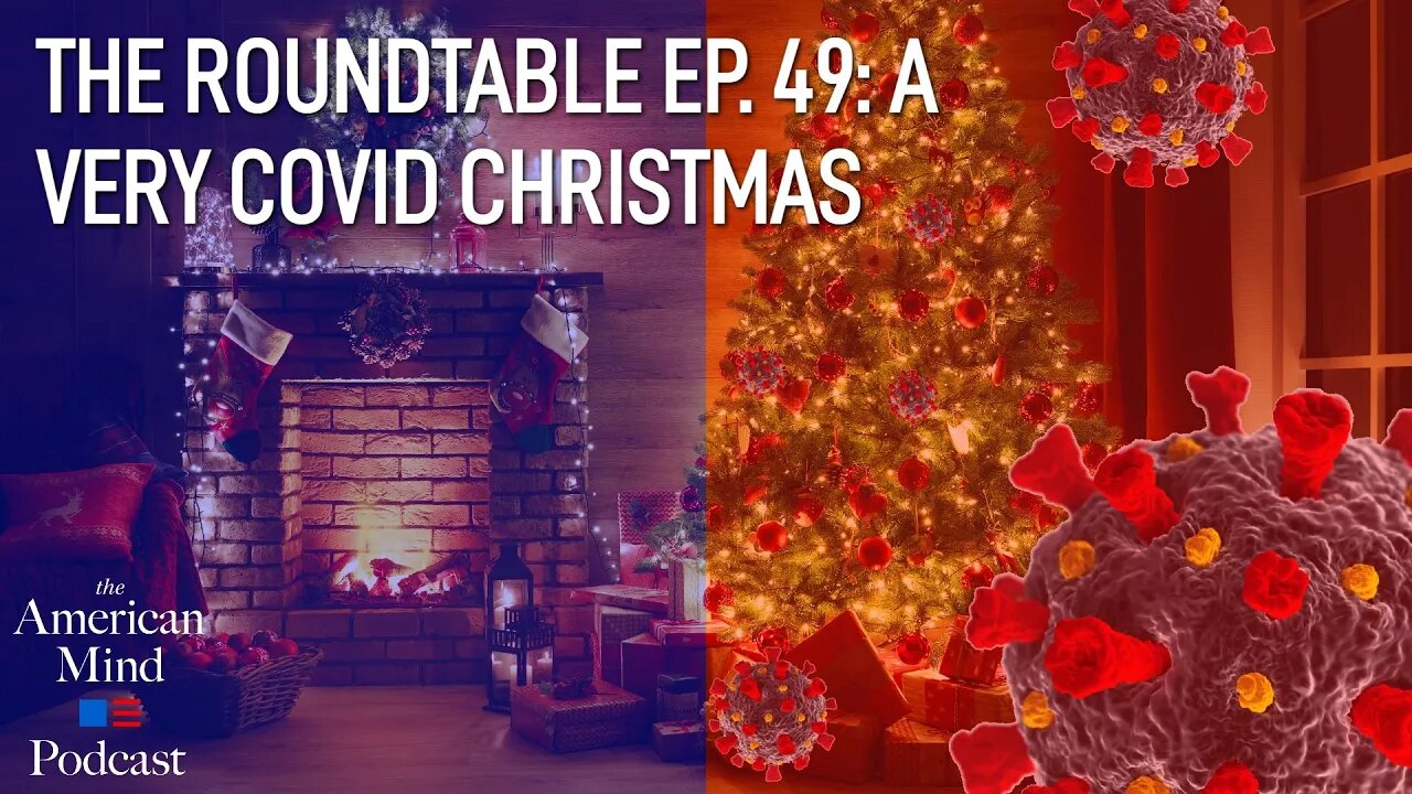 A Very COVID Christmas | The Roundtable Ep. 49