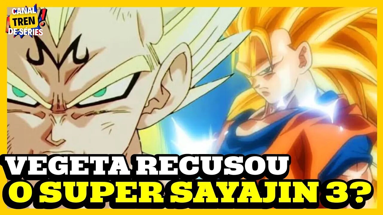 PROVA QUE VEGETA NÃO QUER SE TRANSFORMAR EM SUPER SAYAJIN 3 EM DRAGON BALL SUPER