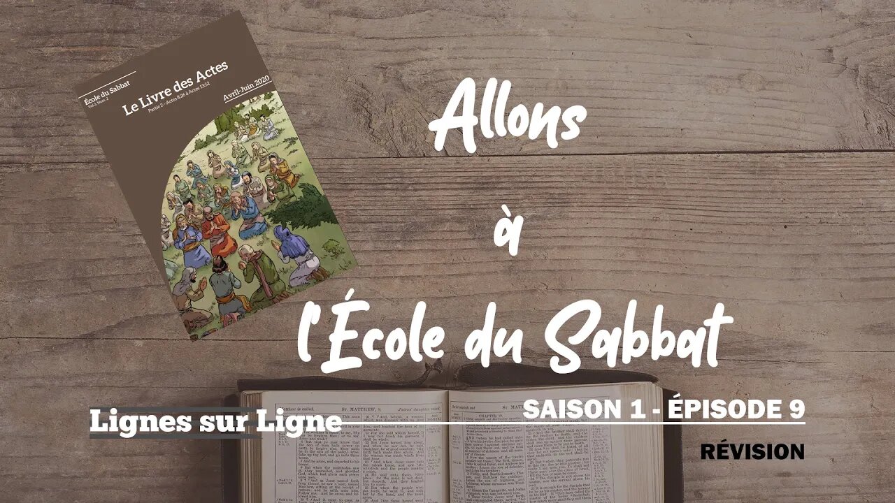 Révision | Allons à l'École du Sabbat - Leçon 13 Q1 2020