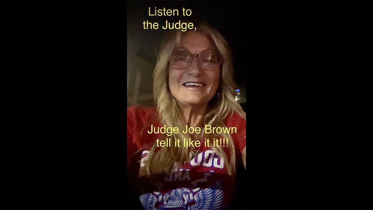 Judge Joe Brown - Joe “ Kabala’s gotta Go!!! More truths