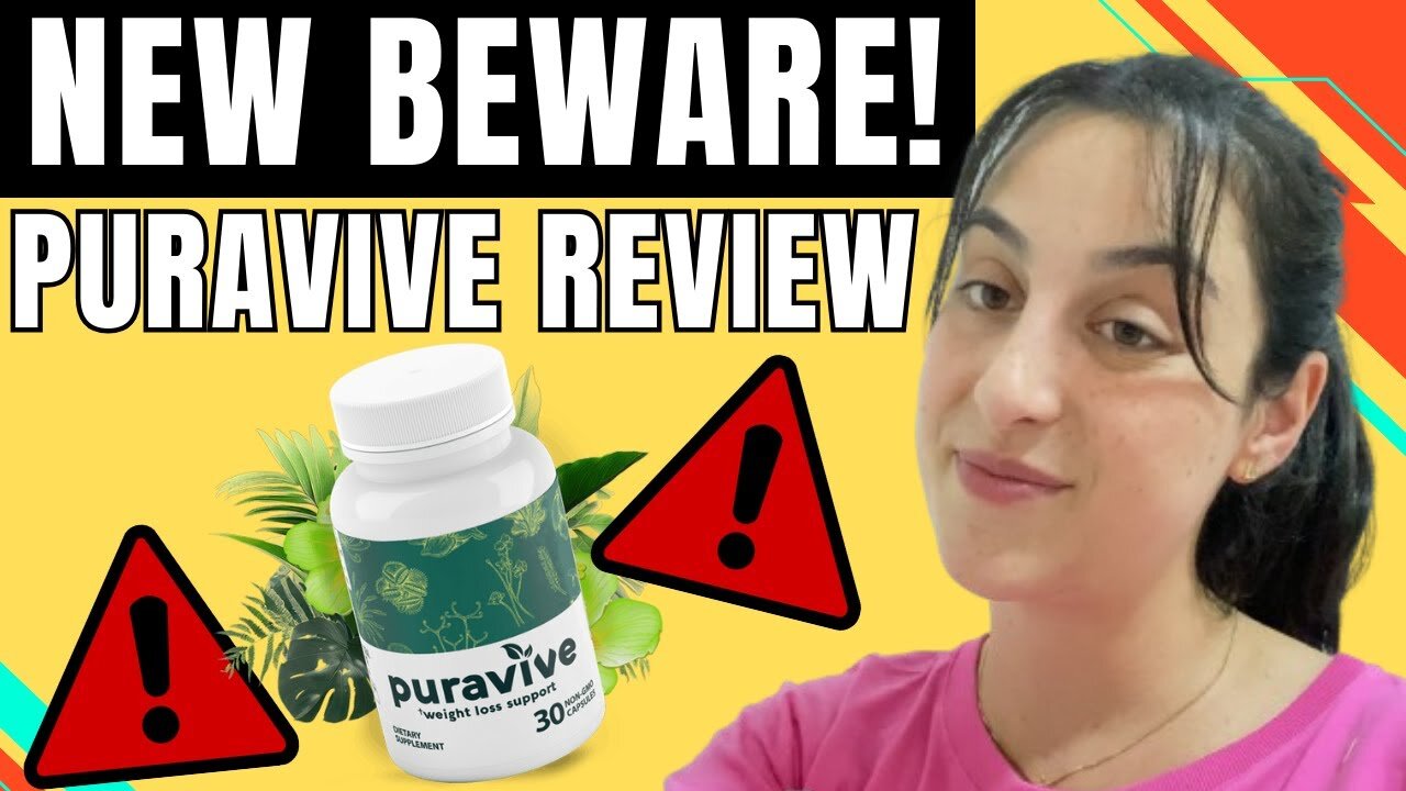 PURAVIVE REVIEW - ​⚠️❌((​BIG WARNING !!))​❌⚠️ - Puravive Weight Loss Supplement