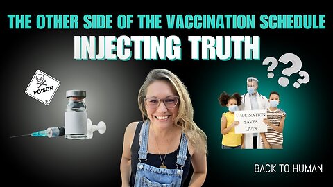 Injecting Truth: The Other Side of the Childhood Vaccination Schedule