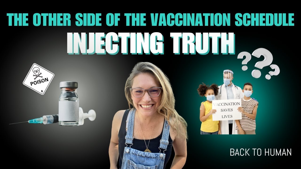 Injecting Truth: The Other Side of the Childhood Vaccination Schedule