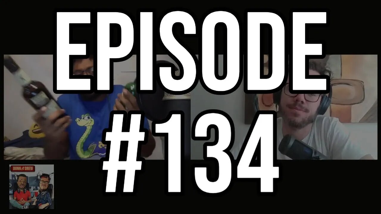 Cinco de Drinko and some skits | Dunn and Drew episode 134