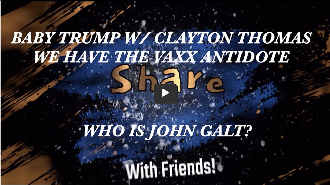 MAGA TRUMP SUPPORTER BABY TRUMP W/ MAGA HEALTH GURU Clayton Thomas. WE HAVE THE VAXX ANTIDOTE