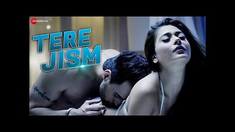 Tere Jism - Official Music Video - Sara Khan & Angad Hasija