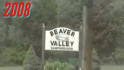 THE 2008 ADVENTURES: ADVENTURE IN BEAVER VALLEY (PART 1)