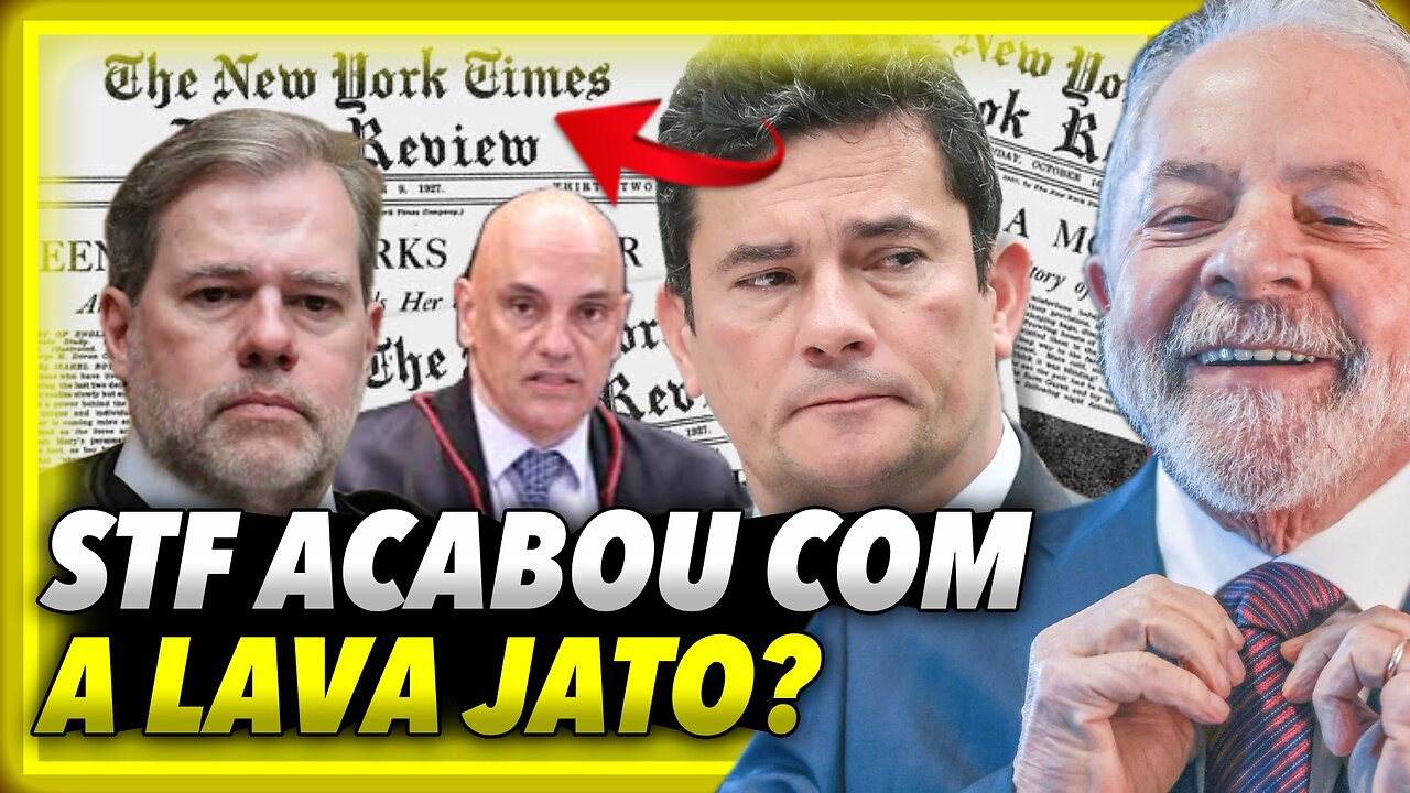 STF cancelou a Lava Jato? New York Times critica Supremo Tribunal Federal por desmonte da Lava Jato.