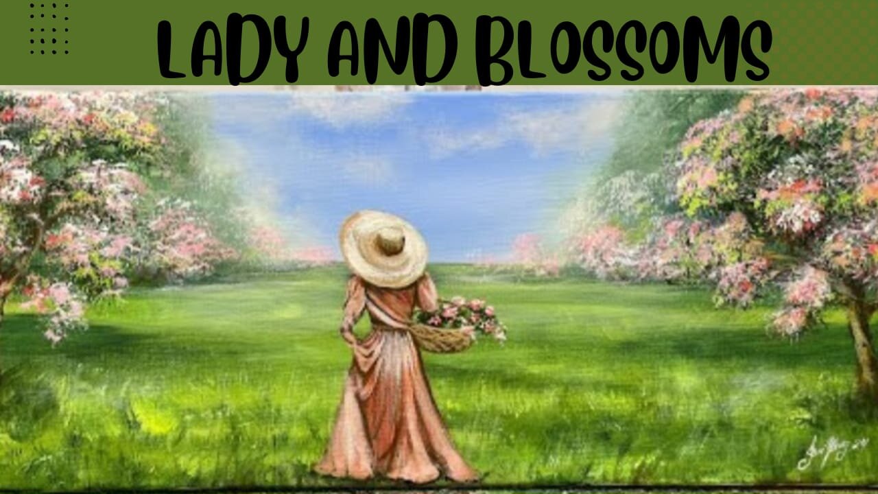 Acrylic Painting Demonstration Of: LADY AND BLOSSOMS: