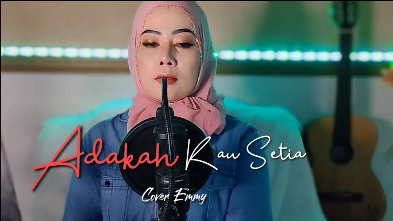 Adakah Kau Setia -STINGS- Cover by Emmy