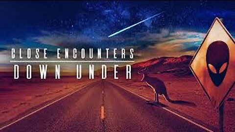 Close Encounters Down Under Ep3