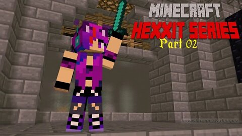 Minecraft: Hexxit Series Part 02