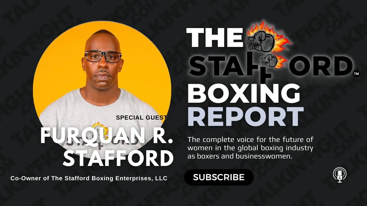 Furquan R. Stafford | The Stafford Boxing Report