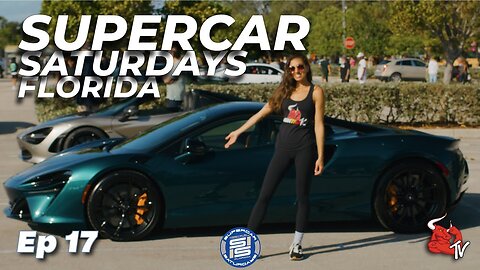 Supercar Saturdays Florida Episode #17