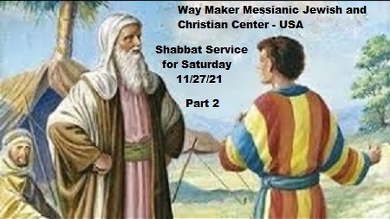 Parashat Vayeshev - Shabbat Service for November 27 2021 - Part 2