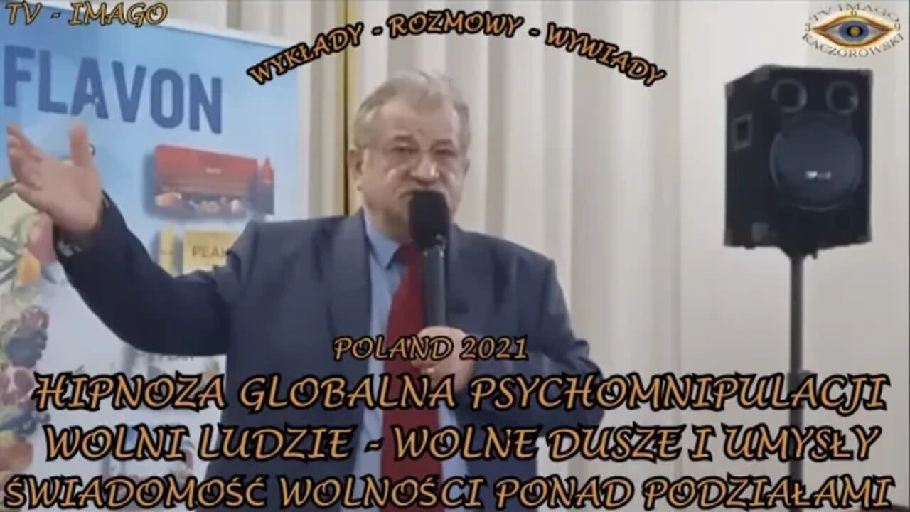 HIPNOZA GLOBALNA PSYCHOMANIPULACJI WOLNI LUDZIE WOLNE DUSZE, UMYSŁY PONAD PODZIAŁAMI /2021© TV IMAGO
