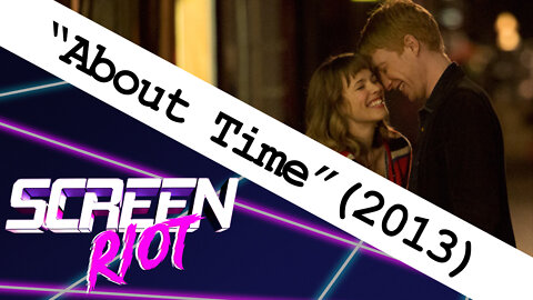 About Time (2013) Movie Review