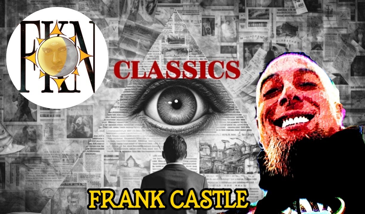 FKN Classics 2022: Psychedelic Weaponization - Archons & AI Parasites | Frank Castle