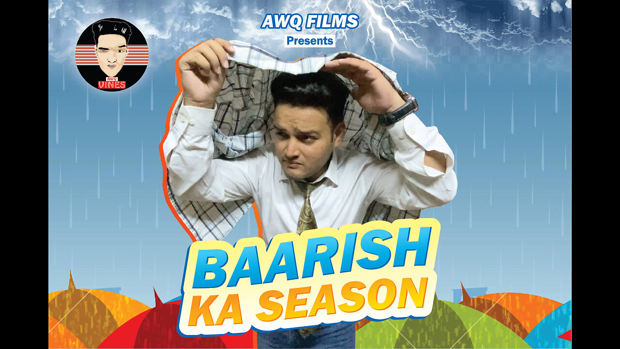 BAARISH KA SEASON I COMEDY SKIT I AWQ FILMS