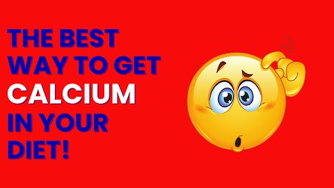 The TOP 4 easy-to-get, calcium-rich foods!