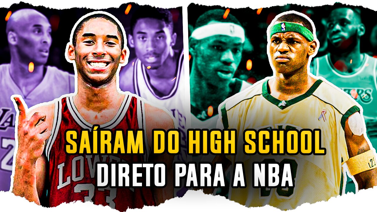 OS MELHORES JOGADORES VINDOS DO HIGH SCHOOL PARA A NBA