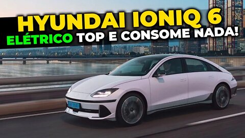 Notícias: HYUNDAI IONIQ 6 2023 É ELÉTRICO CONSUMO DE KWID E-TECH!