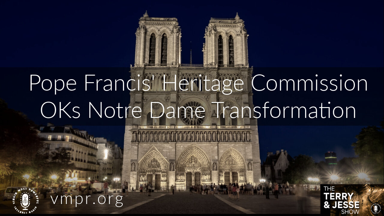 14 Dec 21, T&J: Francis' Heritage Commission OKs Notre Dame Transformation