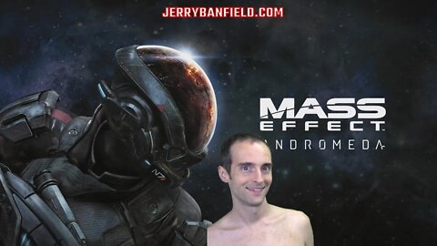 Mass Effect Andromeda and Chill 40% Complete!