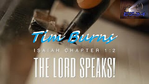 The-Lord-Speaks--Isaiah-Chapter-1--Tim-Burns