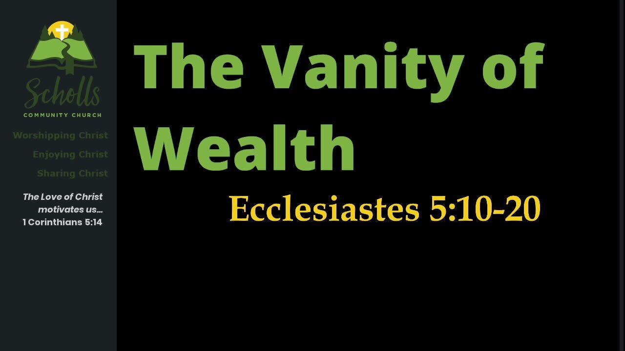 The Vanity of Wealth