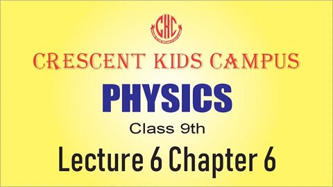 Physics 9th Chapter 6 Lecture 6