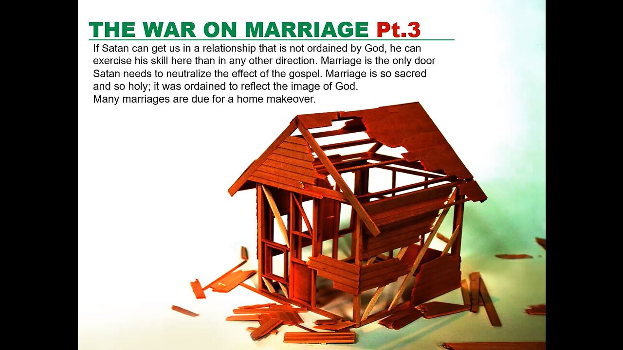 11-05-22 THE WAR ON MARRIAGE Pt.3 -AY- By Evangelist Benton Callwood