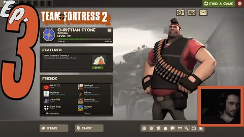 Team Fortress 2 Ep. 3 Christian Stone LIVE!