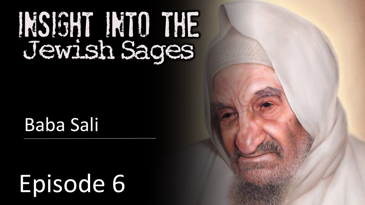 Insight into the Jewish Sages - Baba Sali