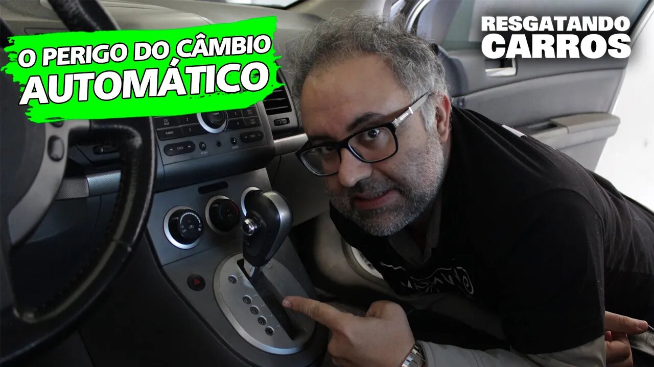 O PERIGO DO CÂMBIO AUTOMÁTICO "Resgatando Carros"