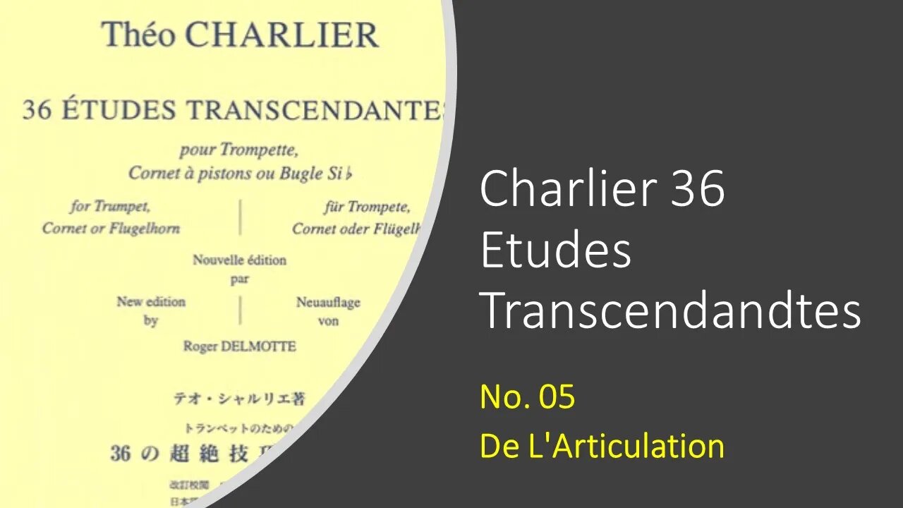 [TRUMPET ETUDE] Charlier 36 Etudes Transcendandtes No 05 (De L'Articulation)