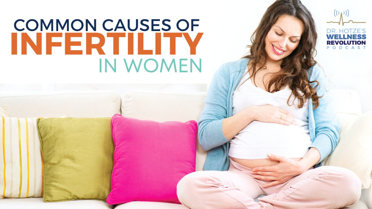 Common Causes of Infertility in Women