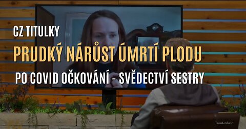 Zdravotní sestra odhaluje prudký nárůst úmrtí plodu po covid očkování (CZ TITULKY)