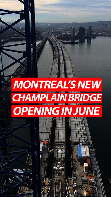 Montreal's New Champlain Bridge Opening In June