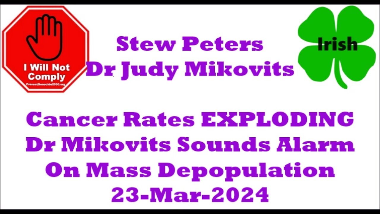 Cancer Rates EXPLODING After Death Jab Dr Mikovits Sounds Alarm On Mass Depopulation 23-Mar-2024